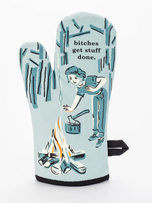 Bitches Get Stuff Done Oven Mitt