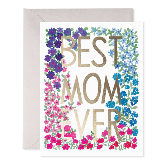 E. Frances Paper - Best Mom Ever Flower Frame Greeting Card – Mother’s Day Card