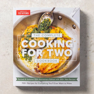 The Complete Cooking for Two Cookbook, 10th Anniversary Edition