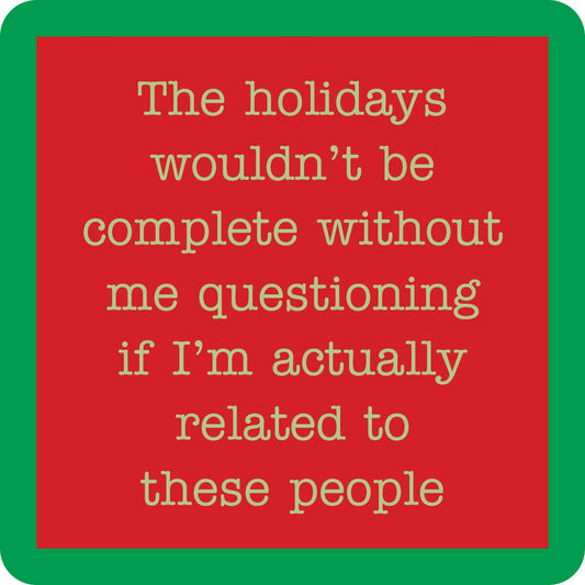 XMAS Related to These People Coaster