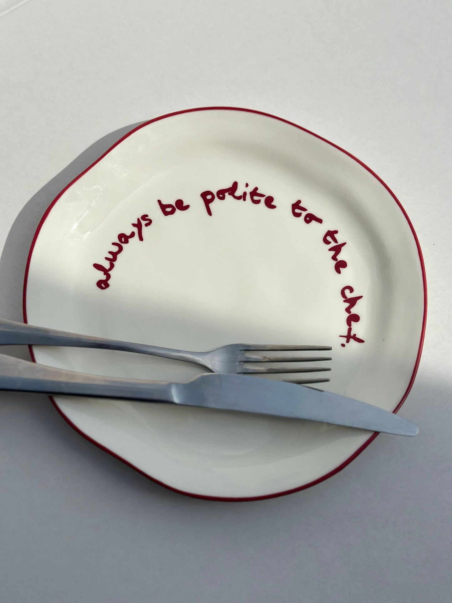 MÆGEN Statement Plate - 'always be polite to the chef.'